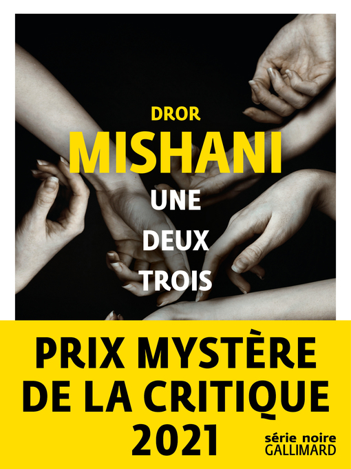 Title details for Une deux trois by Dror Mishani - Available